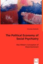 The Political Economy of Social Psychiatry af Vincentas Giedraitis