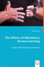 The Effects of Mandatory Service-Learning af Joshua Fradel