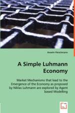 A Simple Luhmann Economy af Anselm Fleischmann
