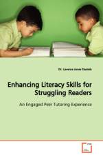 Enhancing Literacy Skills for Struggling Readers An Engaged Peer Tutoring Experience af Laverne Jones Daniels