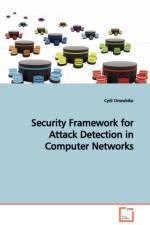 Security Framework for Attack Detection in Computer Networks af Cyril (Research Series Ltd Onwubiko