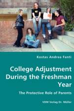 College Adjustment During the Freshman Year af Kostas Andrea Fanti