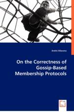 On the Correctness of Gossip-Based Membership Protocols af Andre Allavena