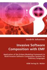 Invasive Software Composition with EMF af Jendrik Johannes
