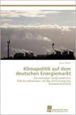 Klimapolitik auf dem deutschen Energiemarkt af Traber Thure