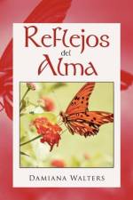Reflejos del Alma af Damiana Walters