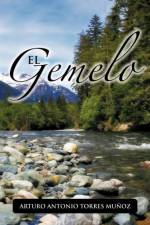 El Gemelo af Arturo Antonio Torres Mu Oz