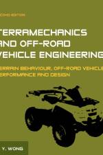 Terramechanics and Off-Road Vehicle Engineering af J.Y. (Department of Mechanical and Aerospace Engineering Wong