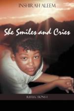 She Smiles and Cries af Inshirah Aleem