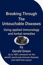 Breaking Through The Untouchable Diseases af Gerald Green