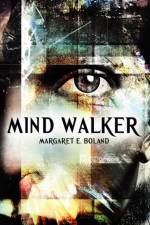 Mind Walker af Margaret E. Boland
