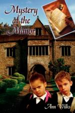 Mystery at the Manor af Ann Wilks