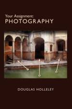 Your Assignment af Douglas Holleley