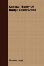 General Theory Of Bridge Construction af Hermann Haupt