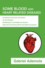 Some Blood and Heart related Diseases af Gabriel A Fashoro