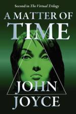A Matter of Time af John Joyce