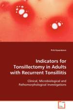 Indicators for Tonsillectomy in Adults with Reccurent Tonsillitis af Priit Kasenomm