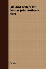 Life And Letters Of Fenton John Anthony Hort af Various