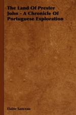The Land Of Prester John - A Chronicle Of Portuguese Exploration