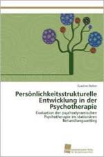 Persoenlichkeitsstrukturelle Entwicklung in der Psychotherapie af Caroline Dreher