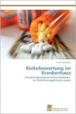 Risikobewertung im Krankenhaus af Faulhaber Frank