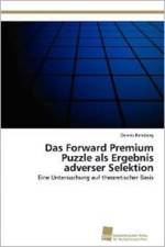 Das Forward Premium Puzzle als Ergebnis adverser Selektion af Dennis Bensberg