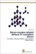 Boron-oxygen-related defects in crystalline silicon af Lim Bianca
