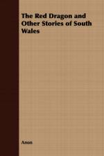 The Red Dragon and Other Stories of South Wales af Anon