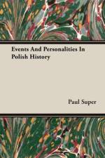 Events And Personalities In Polish History