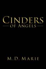Cinders of Angels af M.D. Marie