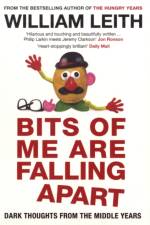 Bits of Me are Falling Apart af William Leith