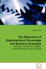 The Alignment of Organizational Knowledge and Business Strategies af Derek A Asoh