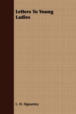 Letters To Young Ladies af L. H. Sigourney