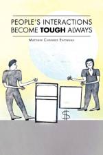 People's Interactions Become Tough Always