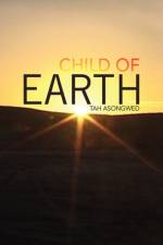 Child of Earth af Tah Asongwed