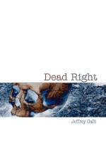 Dead Right af Jeffrey Galli