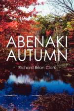 Abenaki Autumn af Richard Brian Clark