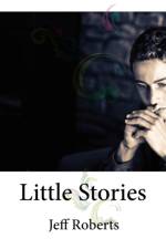 Little Stories af Jeff Roberts
