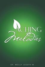 Aching Melodies af Dr. Molly Joseph M.