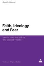 Faith, Ideology and Fear af Gabriele Marranci