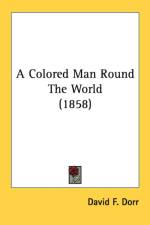 Colored Man Round The World (1858) af David F. Dorr