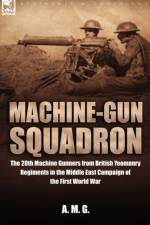 Machine-Gun Squadron af M G A M G