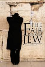 The Fair Dinkum Jew af Allan Russell Juriansz