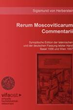 Rerum Moscoviticarum Commentarii af Sigismund Von Herberstein