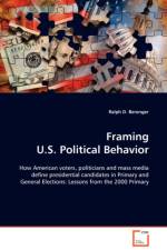 Framing U.S. Political Behavior af Ralph D Berenger