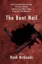 The Bent Nail af Hank McQuade