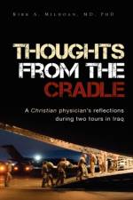 Thoughts from the Cradle af Kirk A Mihoan