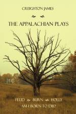 The Appalachian Plays af Creighton James