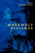 Werewolf Alliance af Dragan Vujic