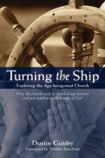 Turning the Ship af Dustin Guidry